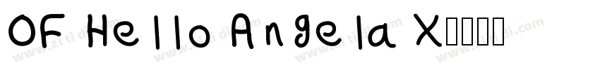 OF Hello Angela X字体转换